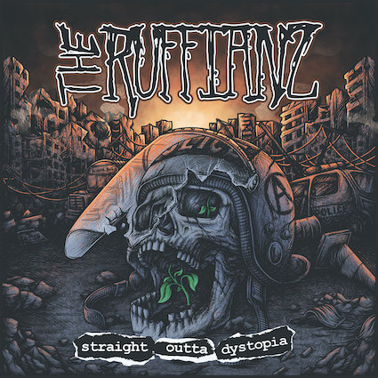 Ruffianz (The) : Straight outta dystopia LP
